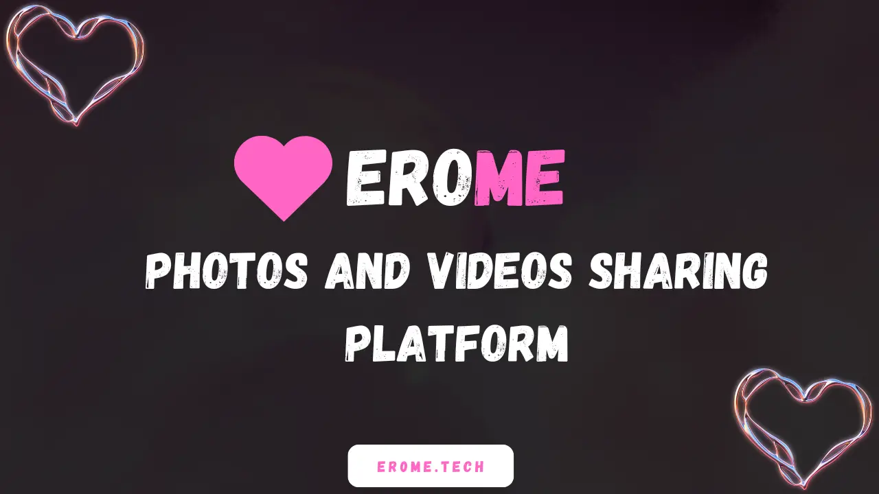 Erome.com Photos and Videos Sharing Platform